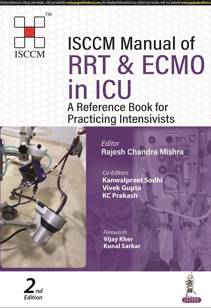 ISCCM Manual of RRT and ECMO in ICU: A Reference Book for Practicing Intensivists 2nd 2023