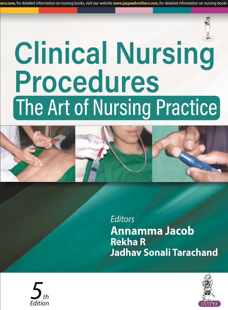 Clinical Nursing Procedures: The ART of Nursing Practice 5th/E