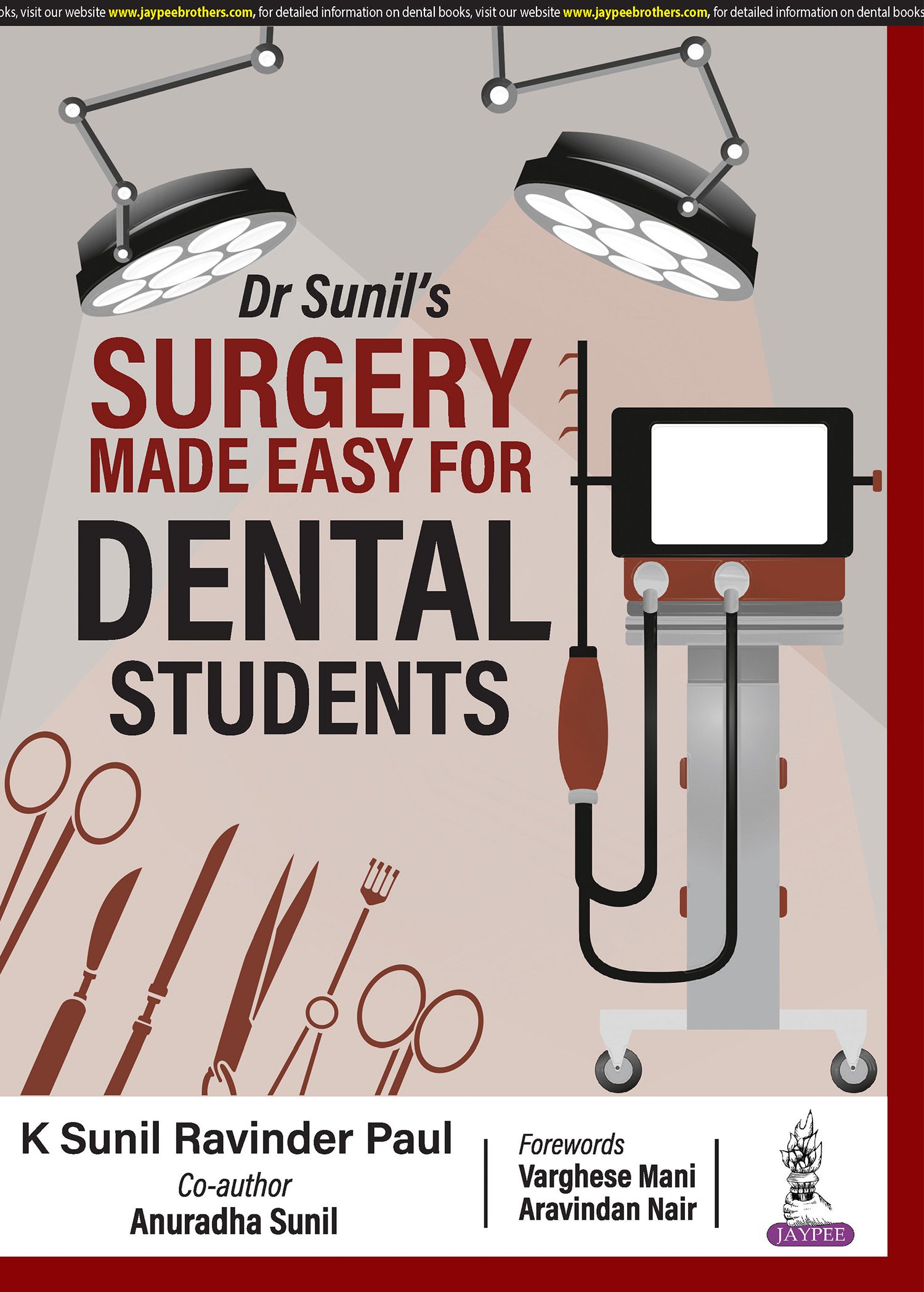 Dr Sunil’s Surgery Made Easy for Dental Students 1st Edition 2024