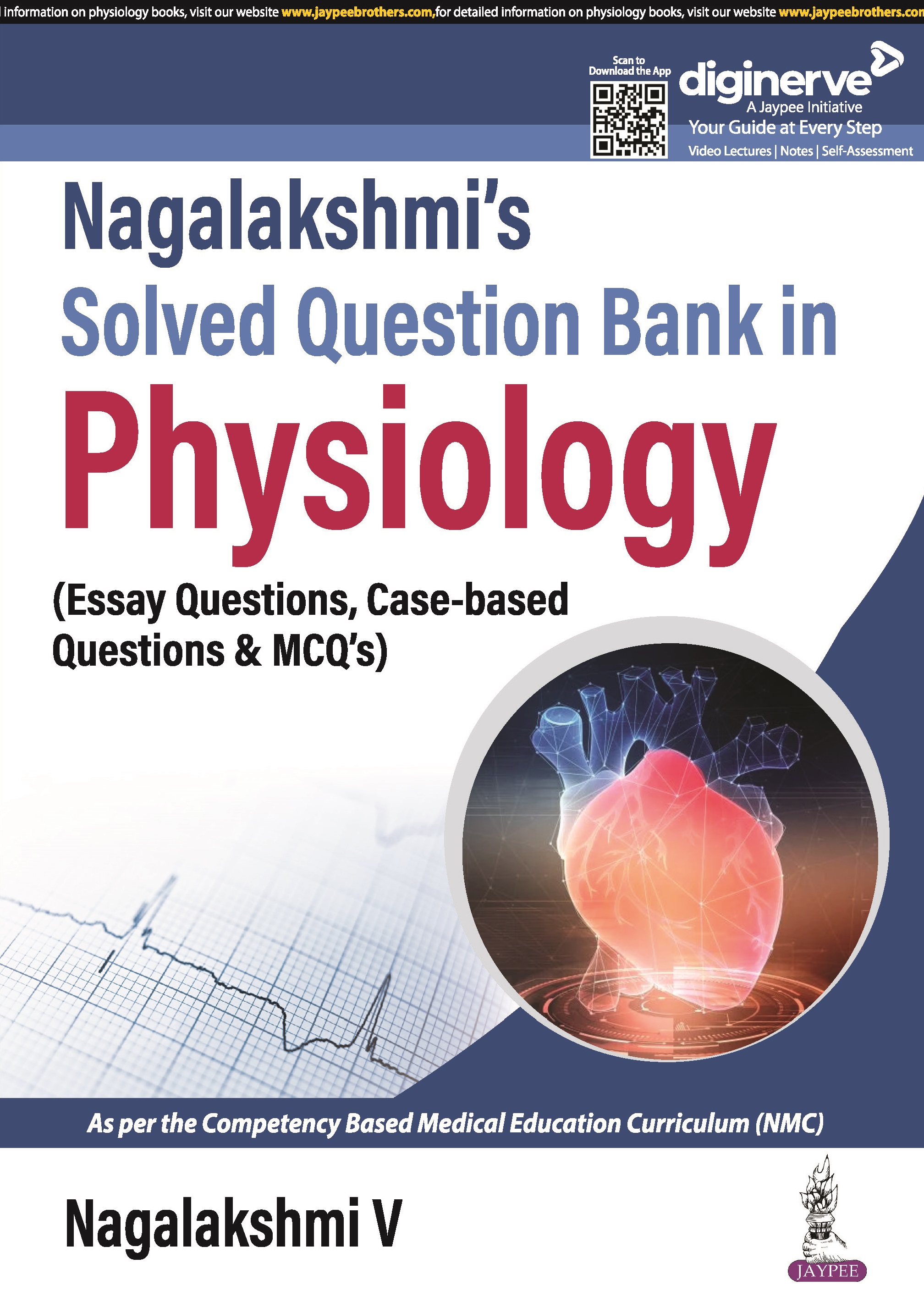 Nagalakshmi’s Solved Question Bank in Physiology (Essay Questions, Case-based Questions & MCQs) 1st 2024