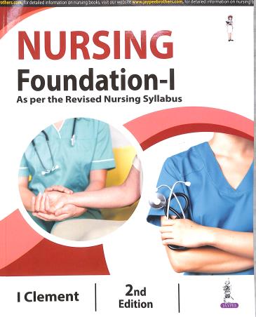 Nursing Foundation 1 (As Per The Revised Nursing Syllabus) 2024