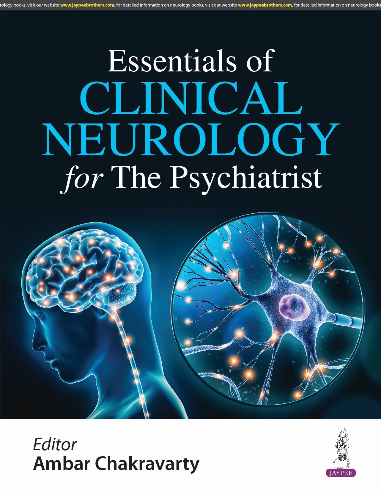 Essentials Of Clinical Neurology For The Psychiatrist