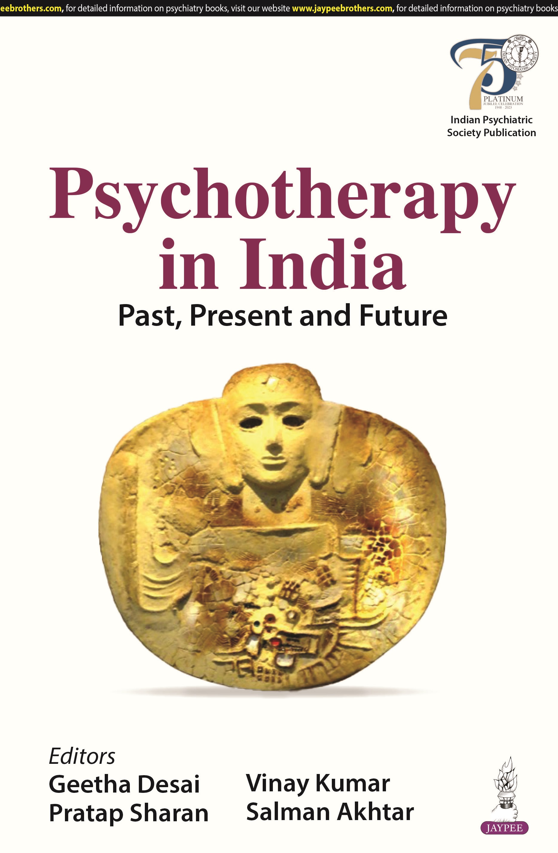 Psychotherapy in India: Past, Present and Future 1st 2024