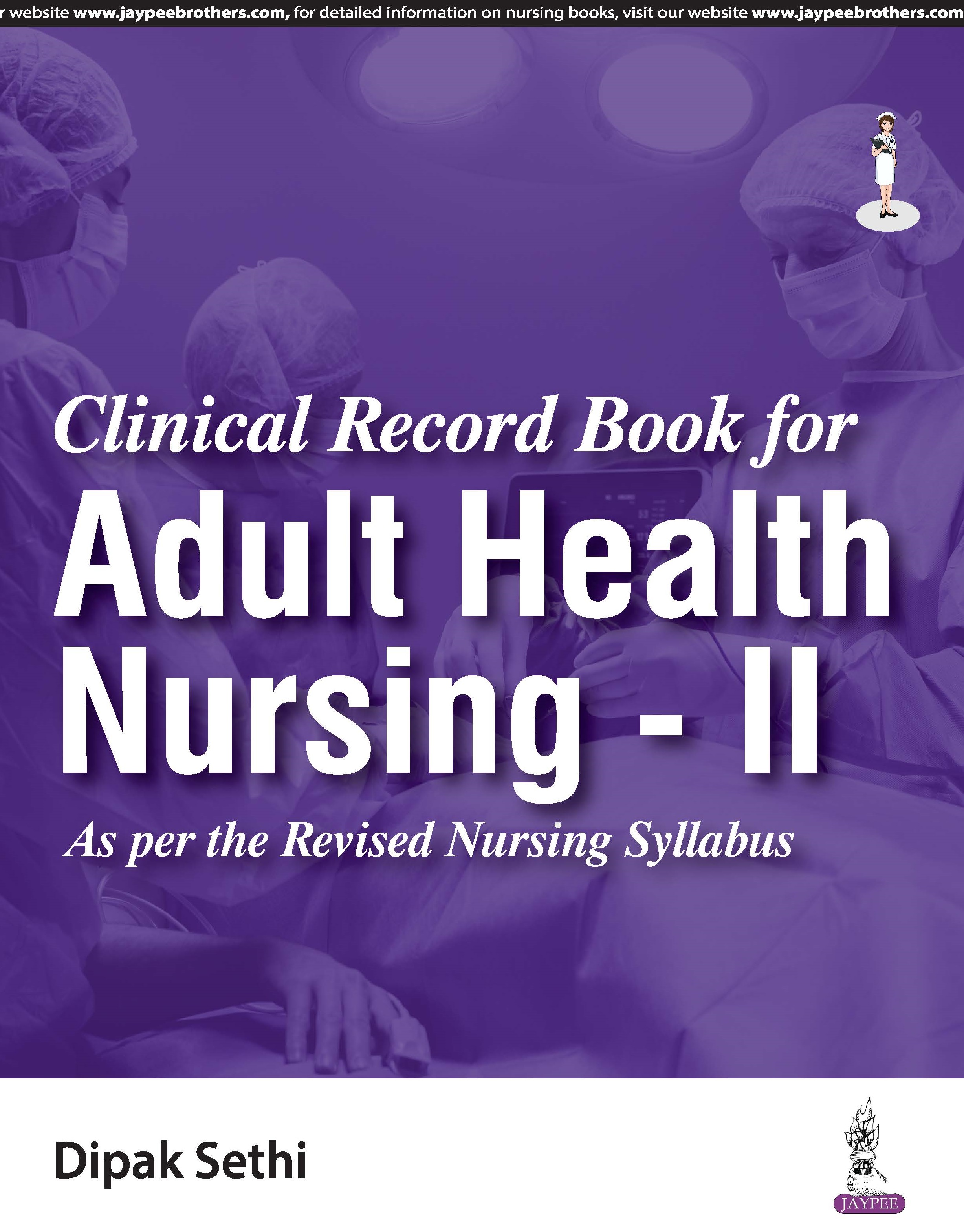 Clinical Record Book for Adult Health Nursing - II