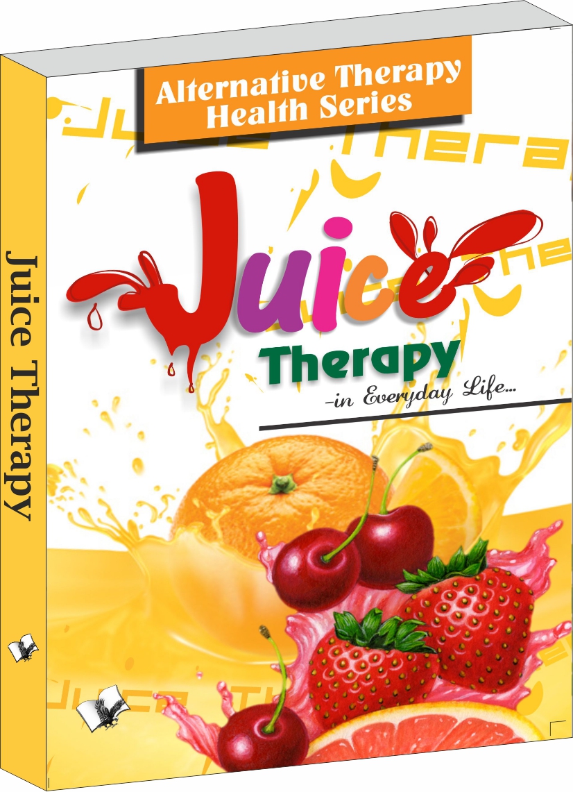 Juice Therapy-0 Sideeffect Guide to Healthy Eating