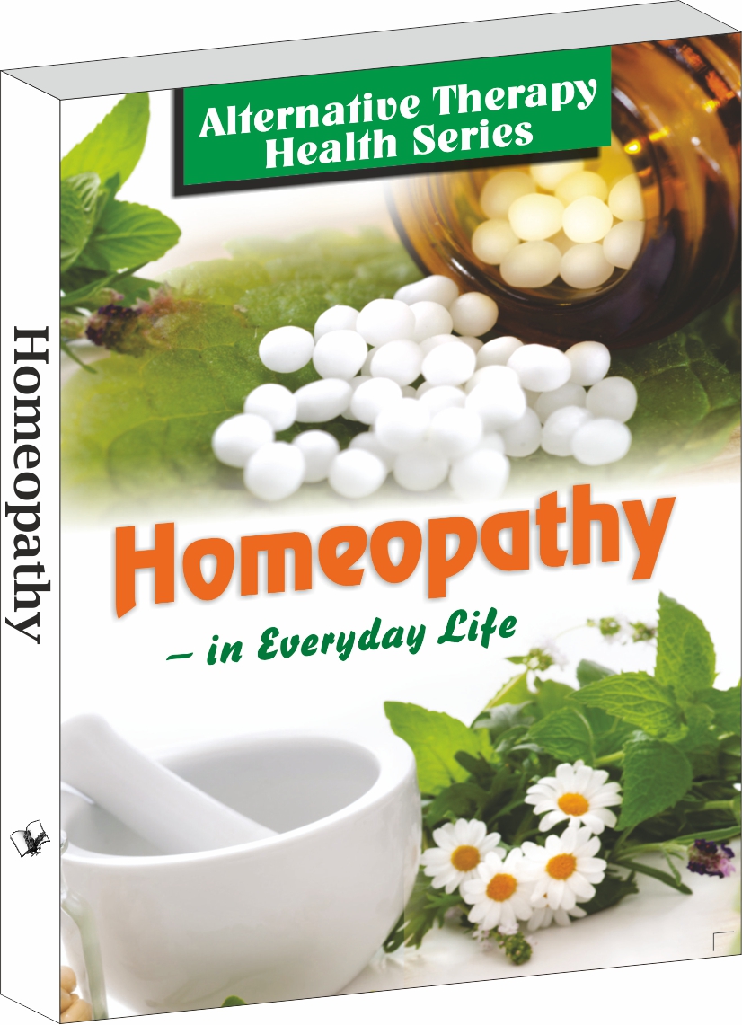 Homeopathy-Treatment for Illness with Precise Potencies, Dosages & Instructions