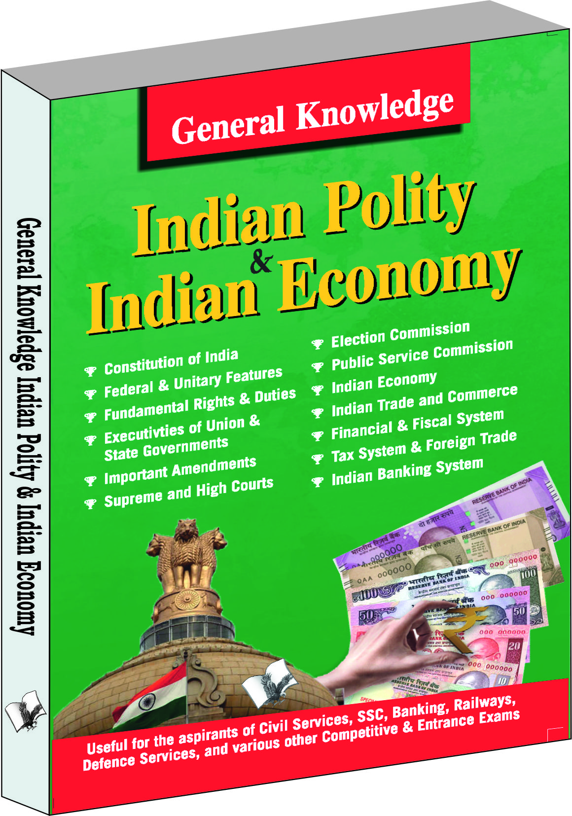 General Knowledge Indian Polity And Economy-Everything an educated person is expected to be familiar with about Indian Politics & Economy