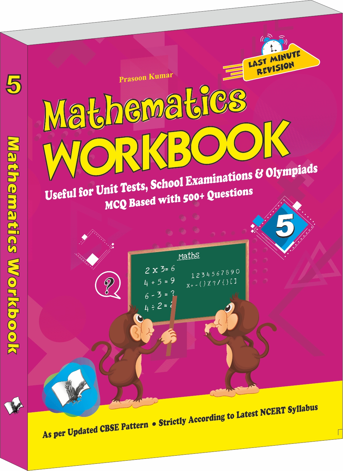 Mathematics Workbook Class 5-Useful for Unit Tests, School Examinations & Olympiads