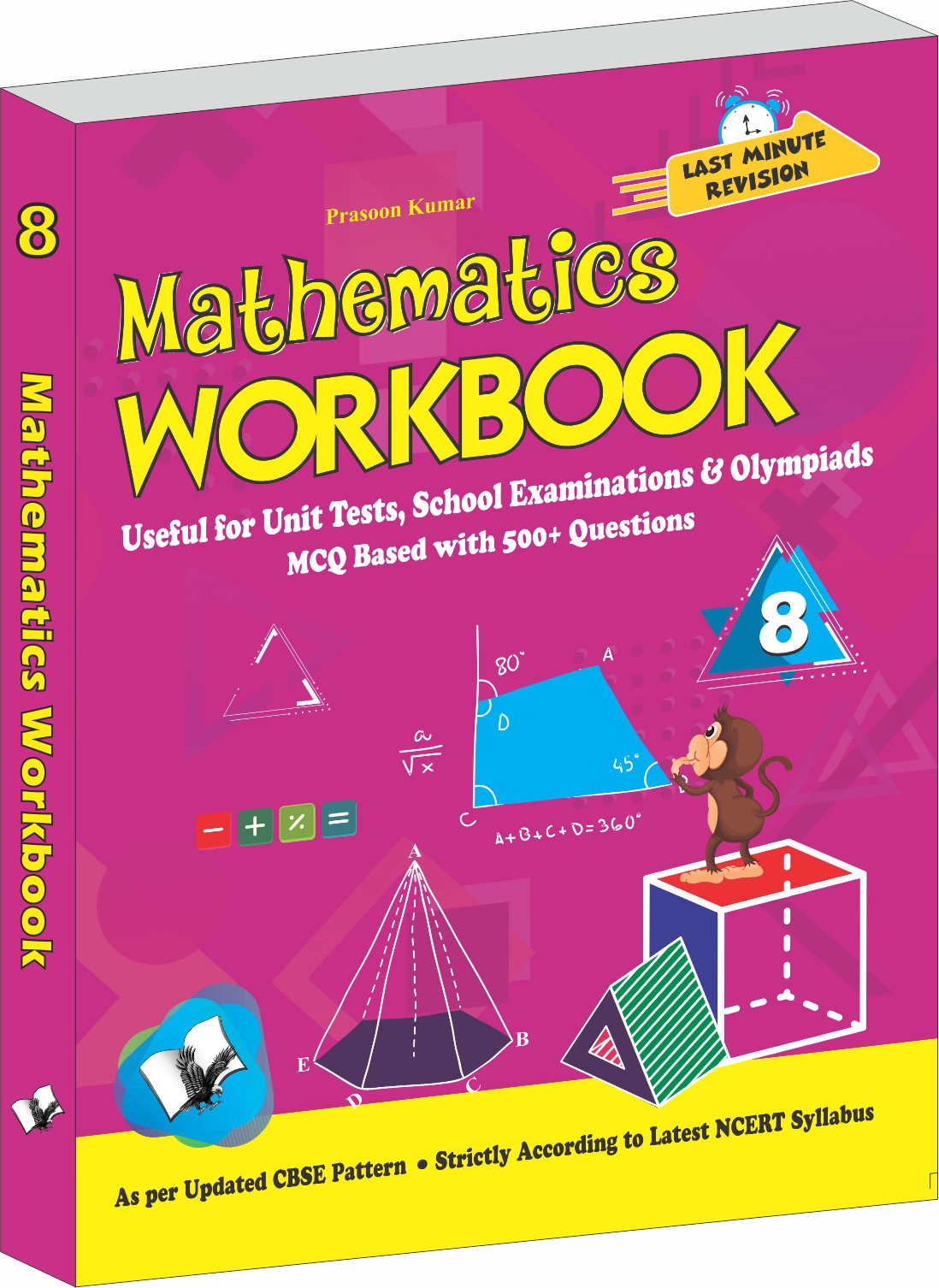 Mathematics Workbook Class 8-Useful for Unit Tests, School Examinations & Olympiads