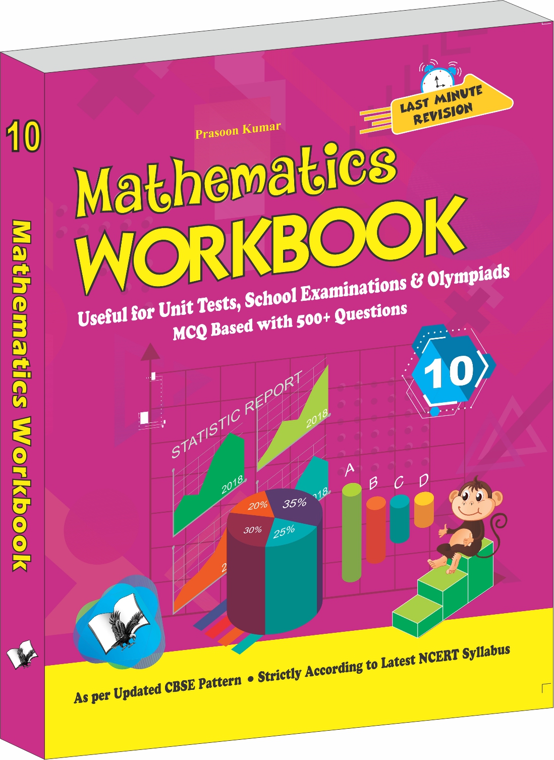 Mathematics Workbook Class 10-Useful for Unit Tests, School Examinations & Olympiads