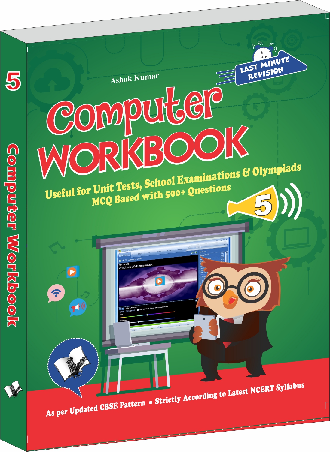 Computer Workbook Class 5-Useful for Unit Tests, School Examinations & Olympiads