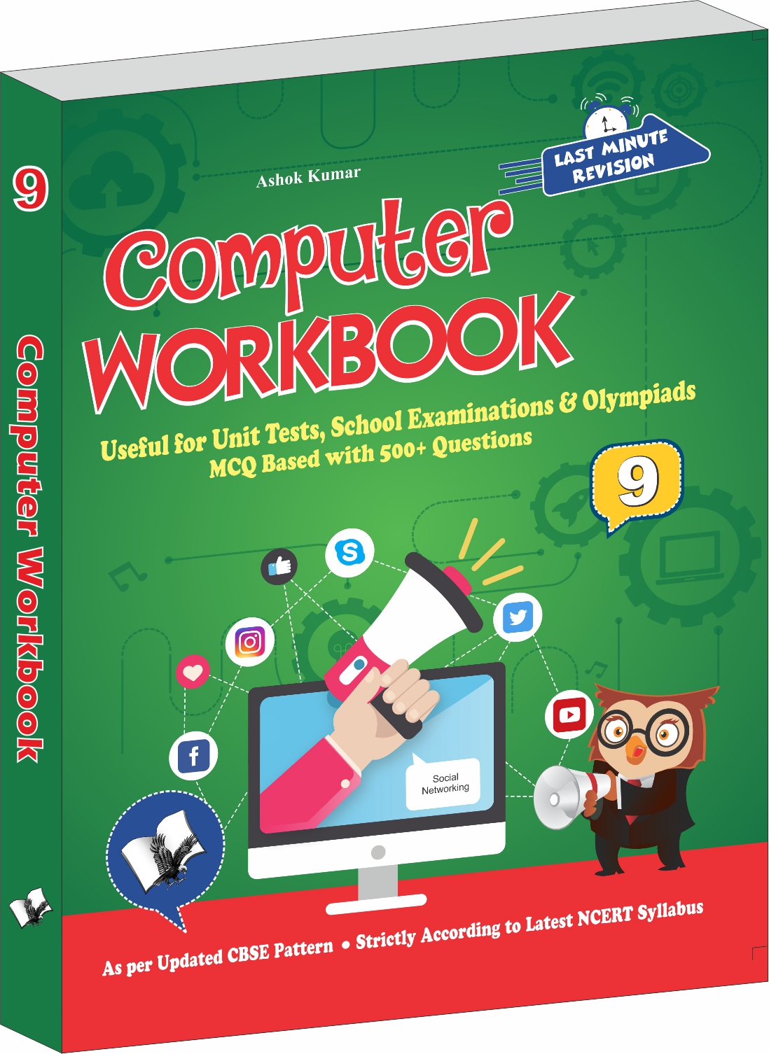 Computer Workbook Class 9-Useful for Unit Tests, School Examinations & Olympiads