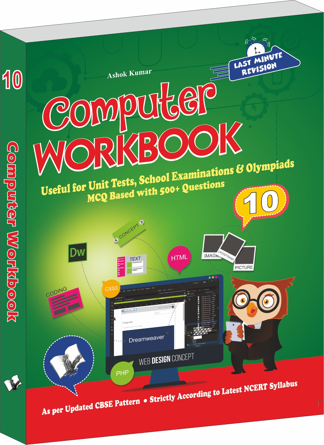 Computer Workbook Class 10-Useful for Unit Tests, School Examinations & Olympiads