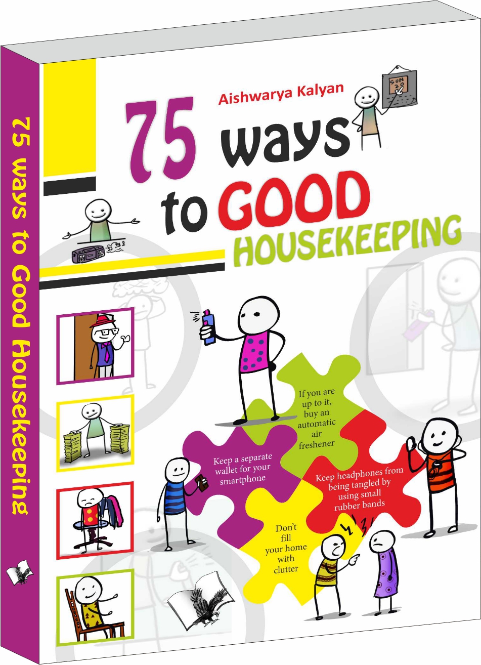 75 Ways to Good Housekeeping-Illustrated With One Liners On Each Page For A Quick Read