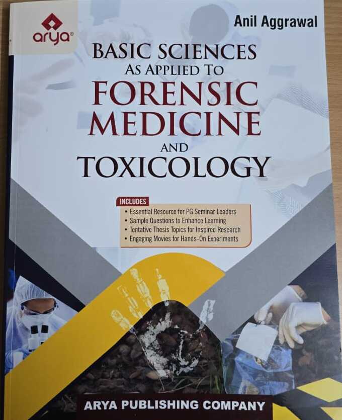 Basic Sciences as applied to Forensic Medicine and Toxicology