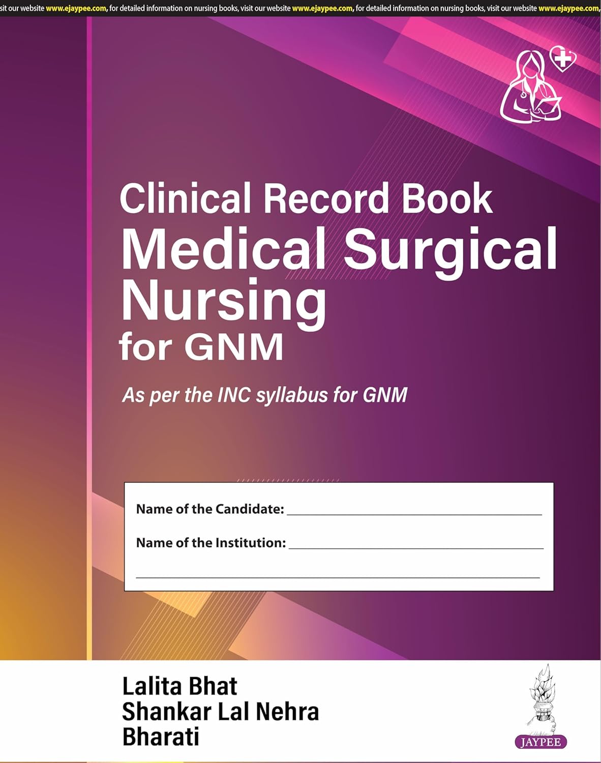 Clinical Record Book Medical Surgical Nursing For Gnm