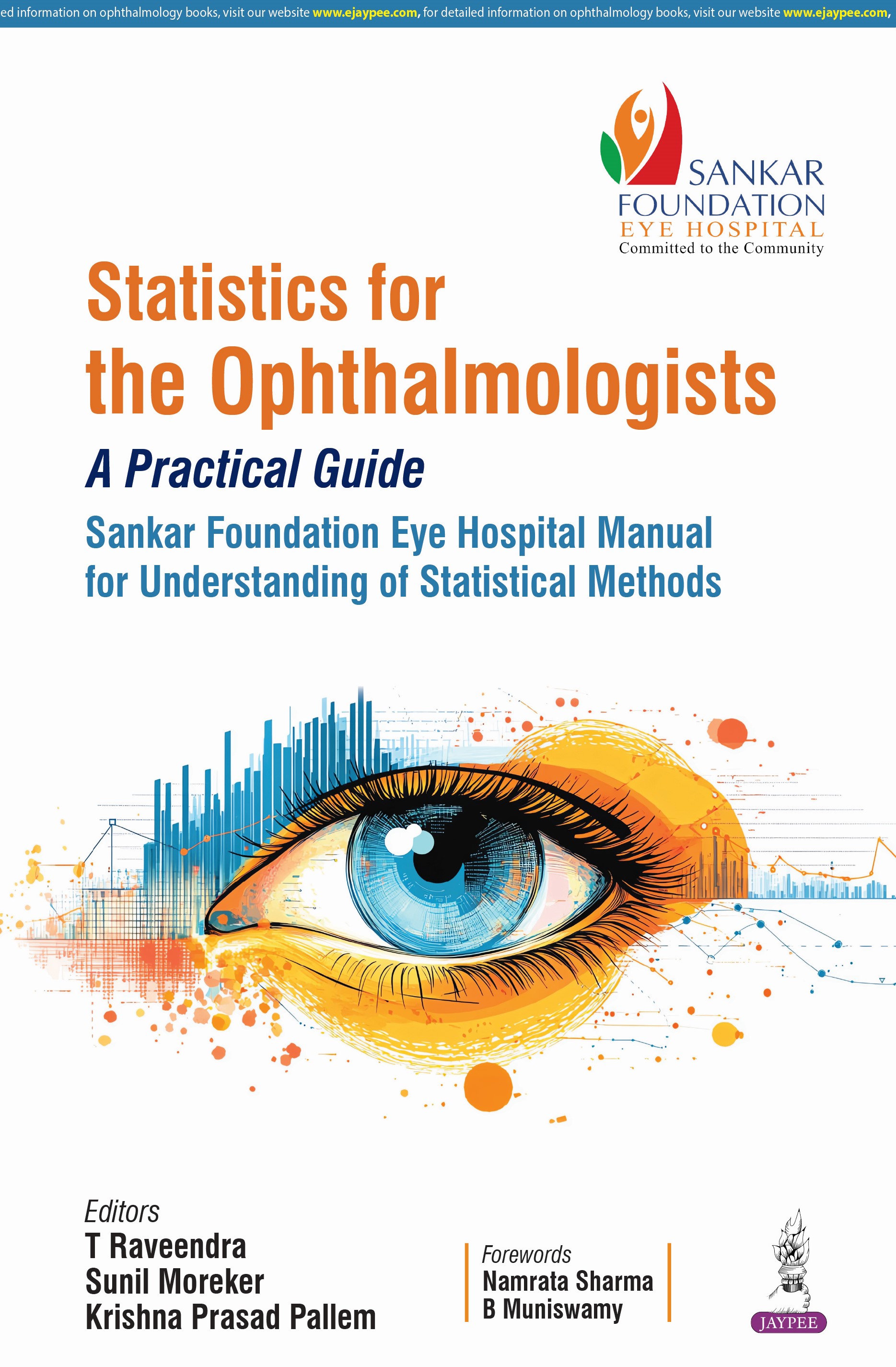Statistics For The Ophthalmologists: A Practical Guide