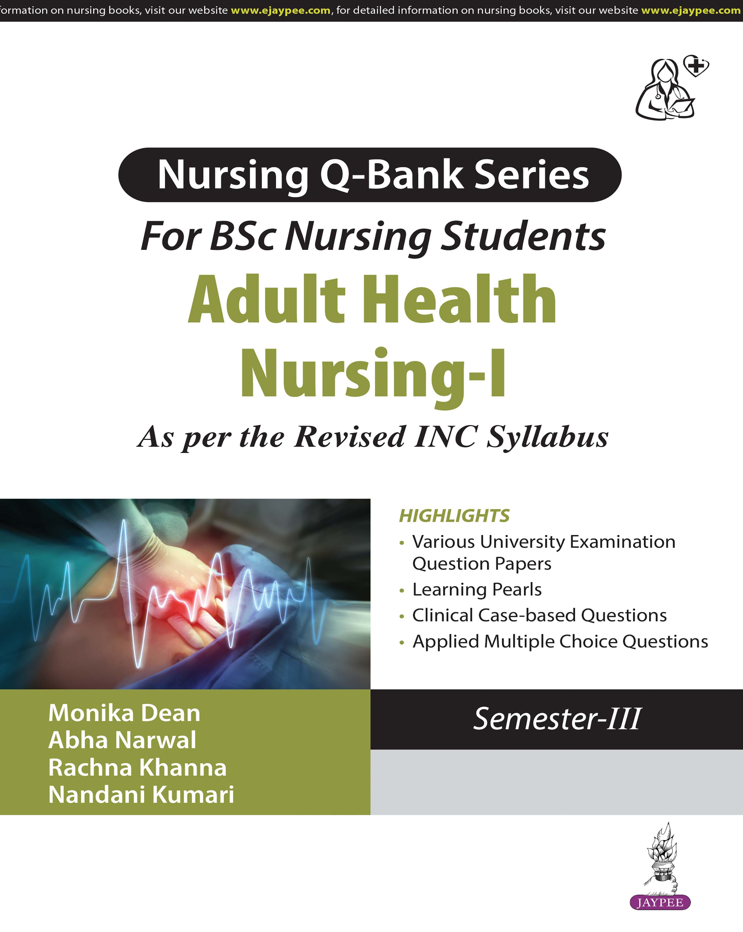 Nursing Q-Bank Series For Bsc Nursing Students Adult Health Nursing-I (Semester-Iii)