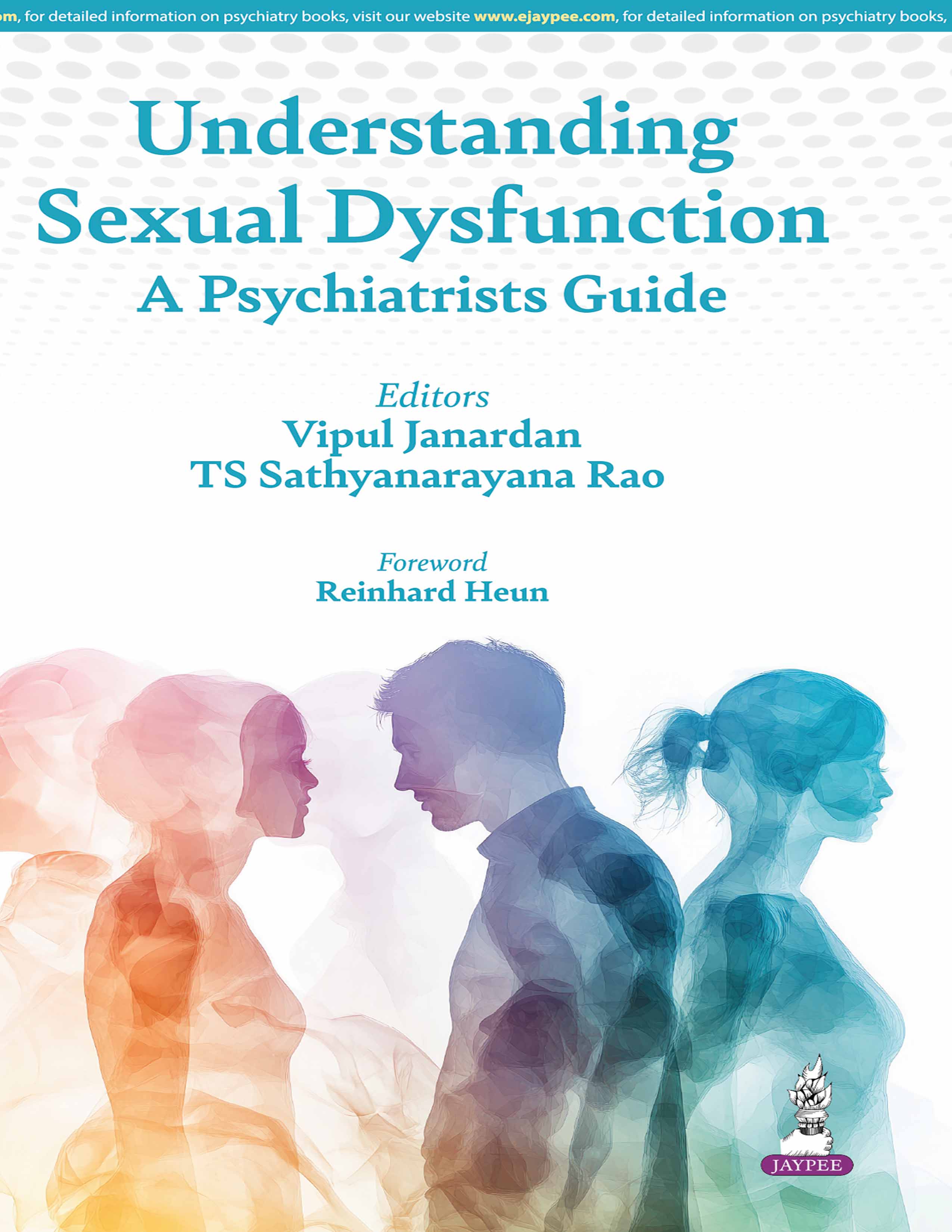 Understanding Sexual Dysfunction A Psychiatrists Guide