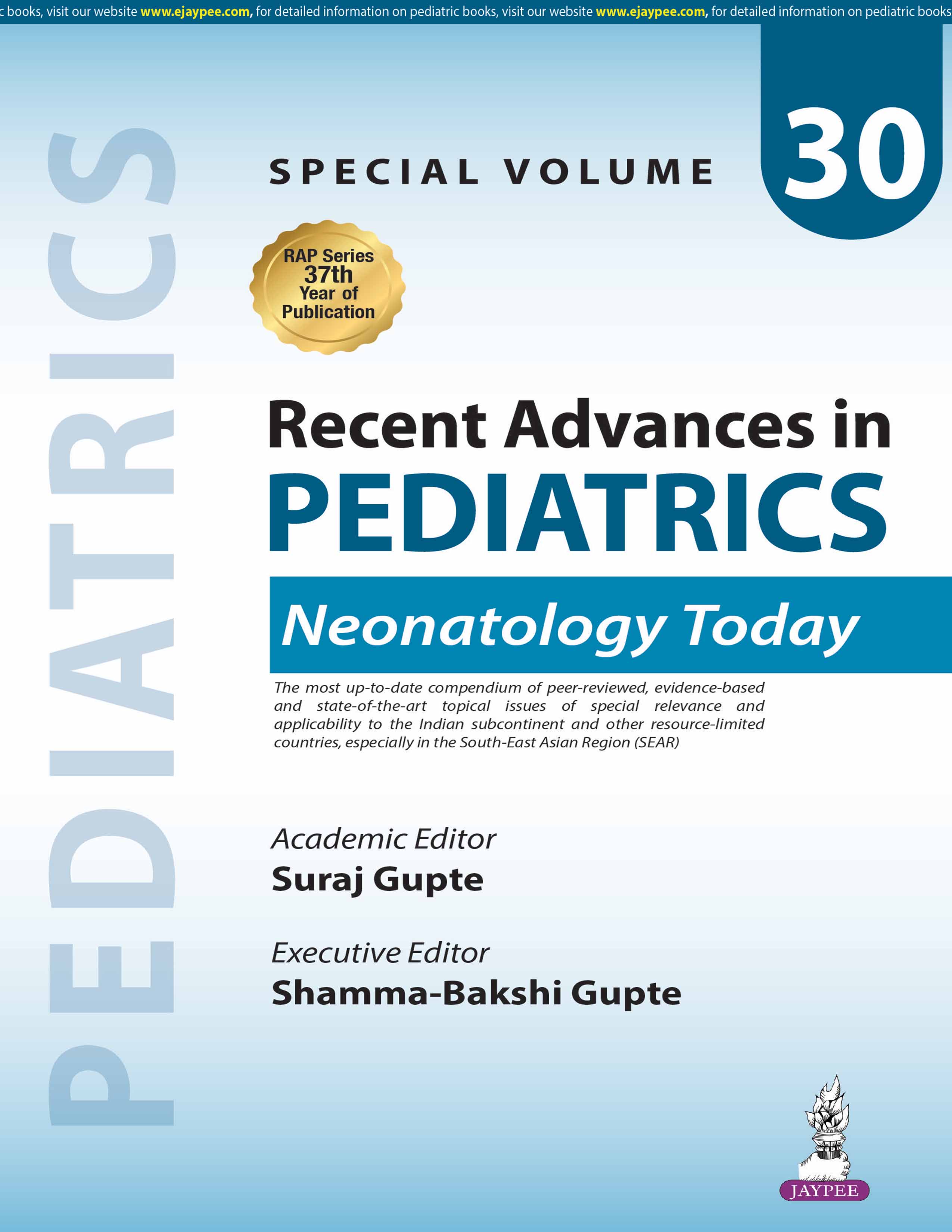 Recent Advances In Pediatrics (Special Volume 30)- Neonatology Today