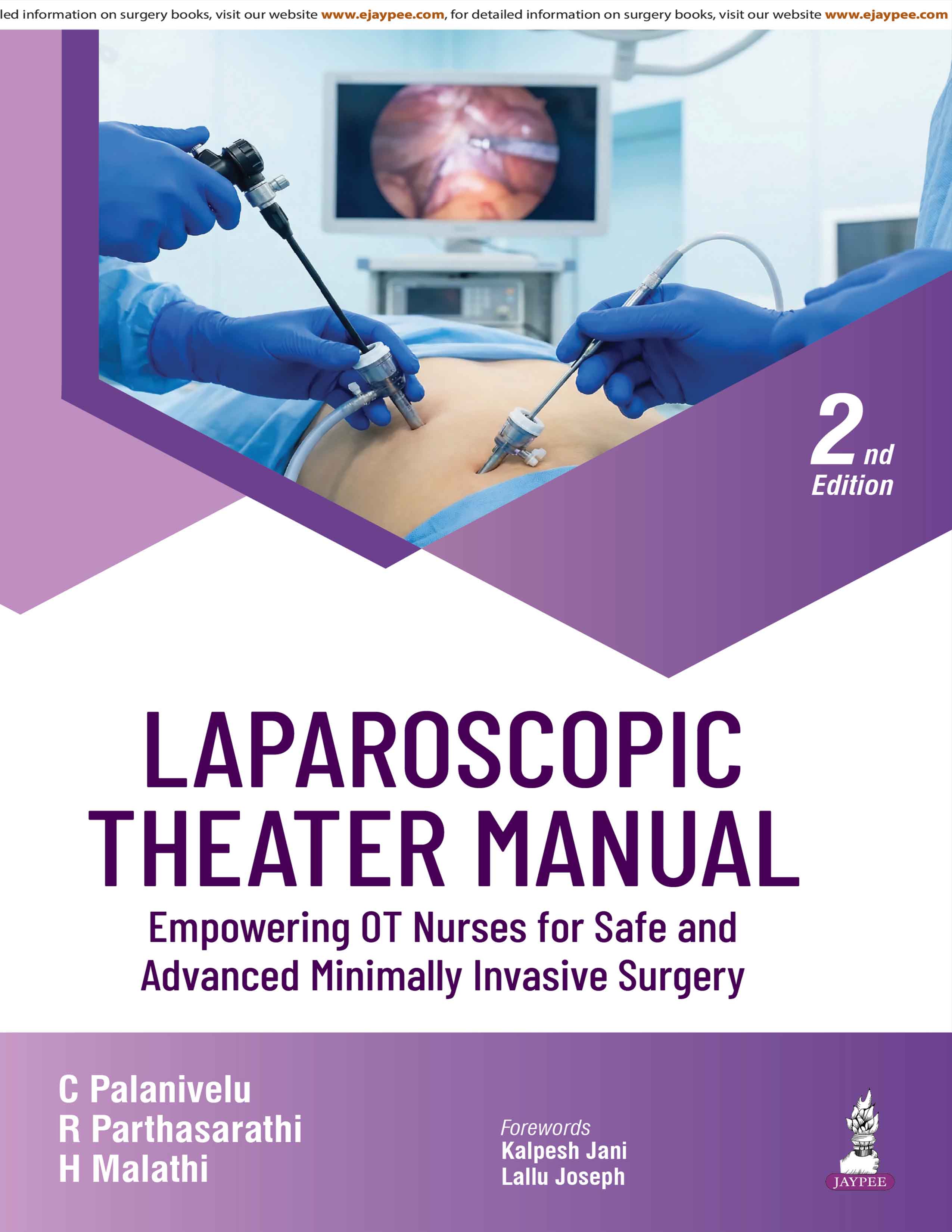 Laparoscopic Theater Manual Empowering Ot Nurses For Safe And Advanced Minimally Invasive Surgery
