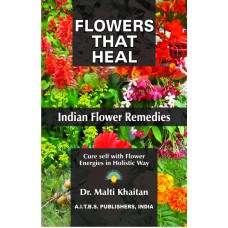 Flowers that Heal-Indian Flower Remedies