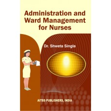 Administration and Ward Management for Nurses