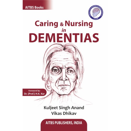 Caring and Nursing in DEMENTIAS  2nd Edition 2022