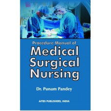 Procedure Manual of Medical Surgical Nursing