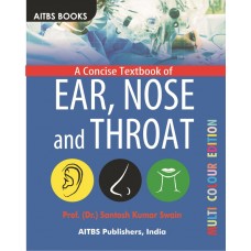 A Concise Textbook of EAR, NOSE and THROAT
