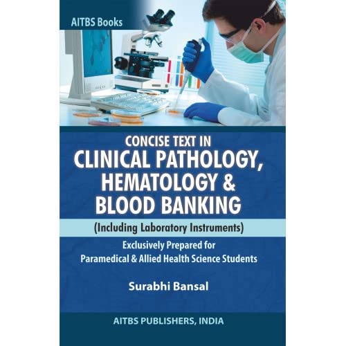 Concise Text In Clinical Pathology, Hematology & Blood Banking