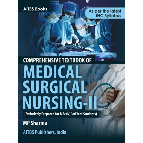 Comprehensive Textbook Of Medical Surgical Nursing-2 (Exclusively Prepared For B.Sc (N) 3Rd Year Students) 