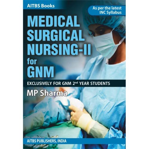 Medical Surgical Nursing-Ii For Gnm