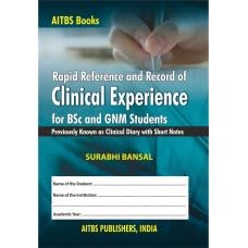 Rapid Reference And Record Of Clinical Experience For B.Sc And Gnm Students, 2/Ed.
