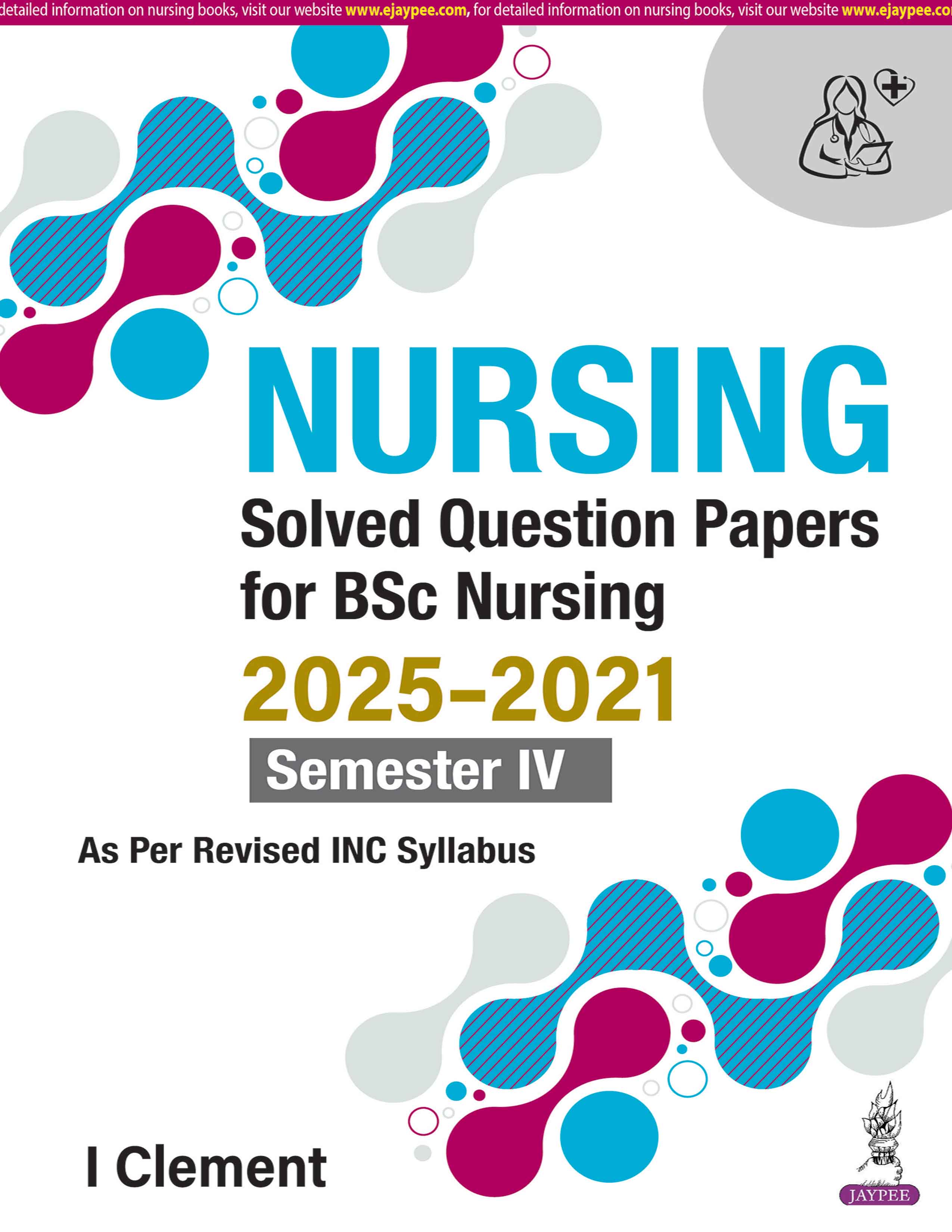 Nursing Solved Question Papers For Bsc Nursing 2025-2021 Semester Iv