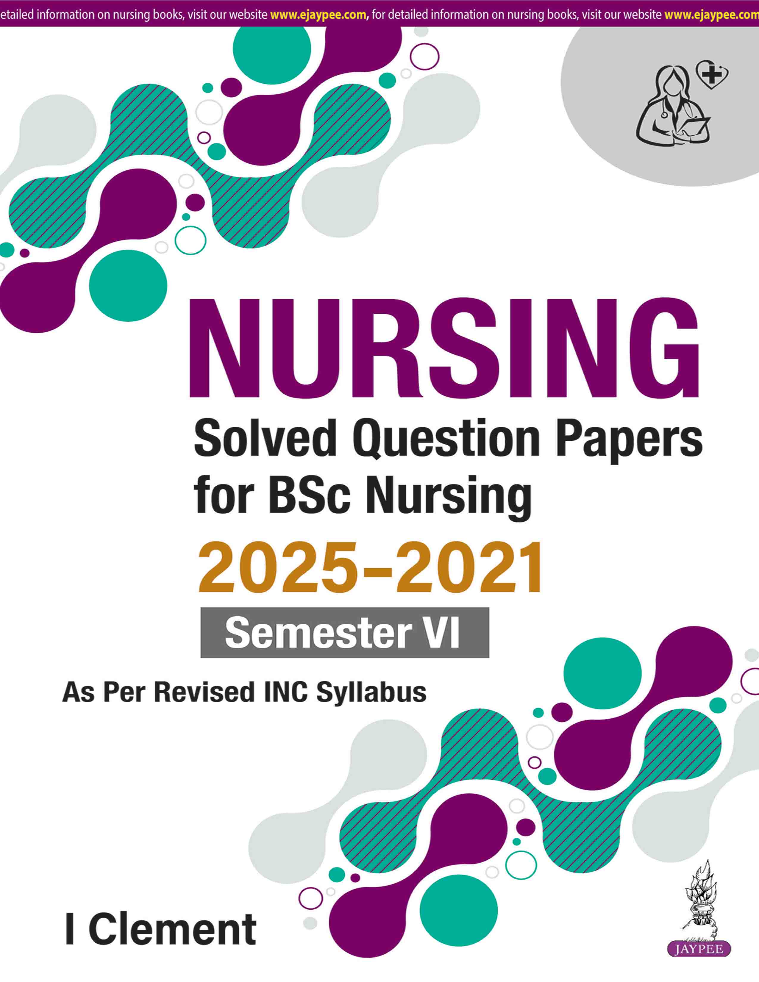 Nursing Solved Question Papers For Bsc Nursing 2025-2021 Semester Vi