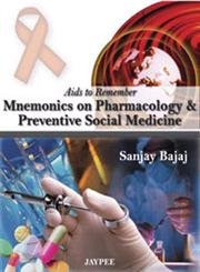 Aids To Remember Mnemonics On Pharmacology & Preventive Social Medicine