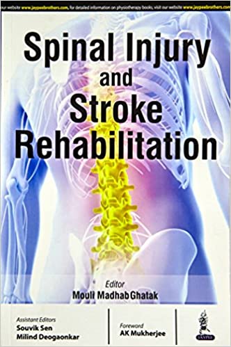 Spinal Injury And Stroke Rehabilitation