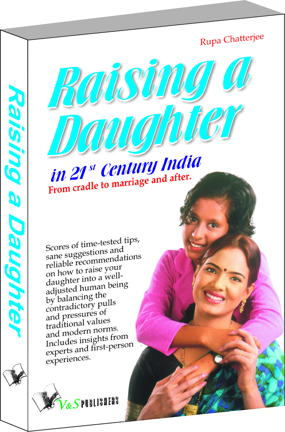 Raising A Daughter-From cradle to marriage and after