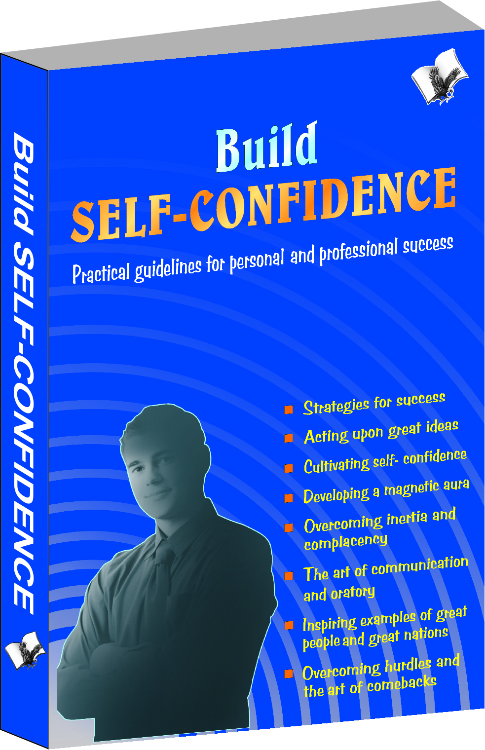 Build Self-Confidence-Practical guidelines for personal and professional success