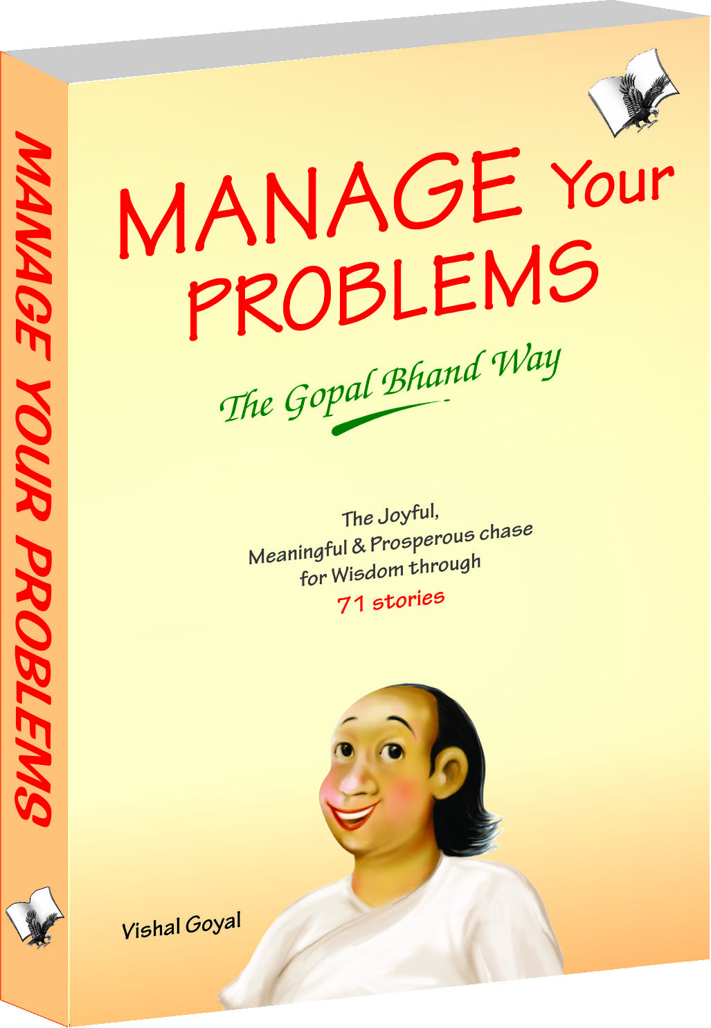 Manage Your Problems - The Gopal Bhand Way-The gopal bhand way