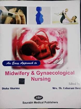 An Easy Approach To Midwifery & Gynecological Nursing