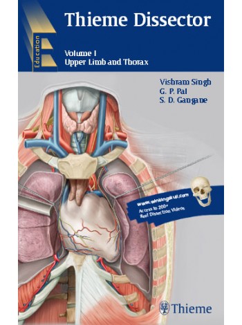 Thieme Dissector: Upper Limb And Thorax, Volume 1