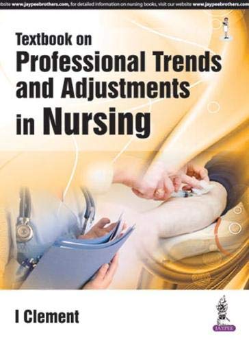 Textbook On Professional Trends And Adjustments In Nursing