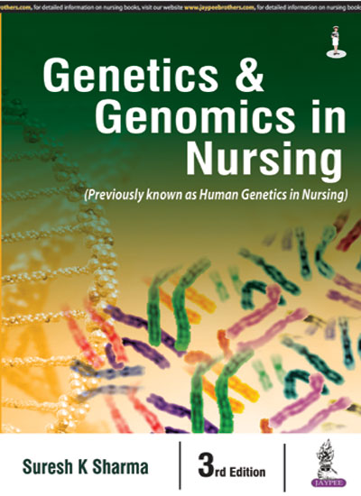 Genetics & Genomics In Nursing (Previously Known As Human Genetics In Nursing)