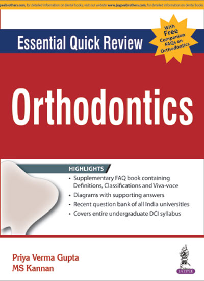 Essential Quick Review Orthodontics With Free Companion Faqs On Orthodontics(Preq.Asked Ques.Orth.)