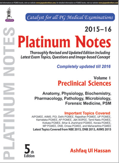 Platinum Notes Preclinical Sciences (2015-16) Vol.1