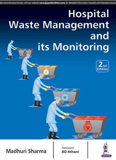 Hospital Waste Management And Its Monitoring