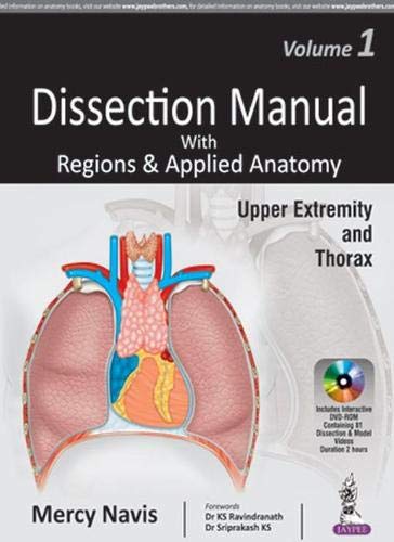 Dissection Manual With Regions & Applied Anatomy Upper Extremity And Thorax Vol.1 With Dvd-Rom