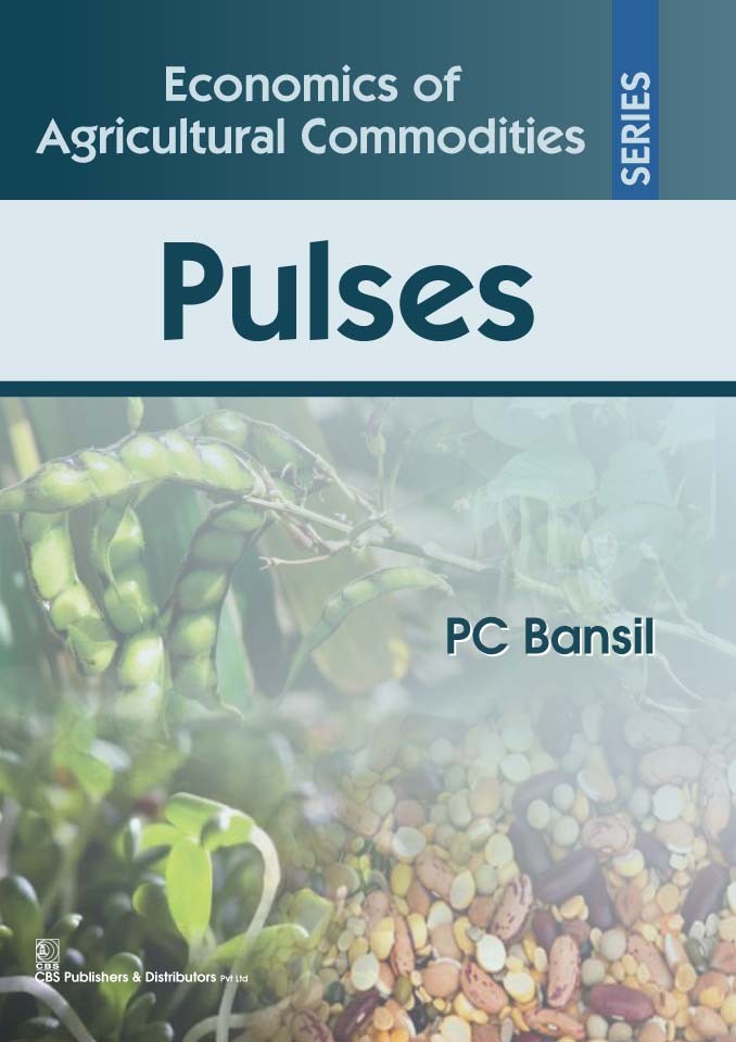 Economics Of Agricultural Commodities Series Pulses (Hb 2017)
